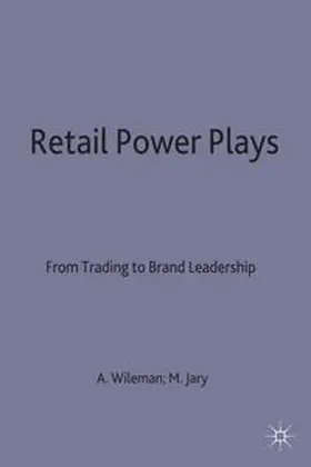 Jary / Wileman |  Retail Power Plays | Buch |  Sack Fachmedien