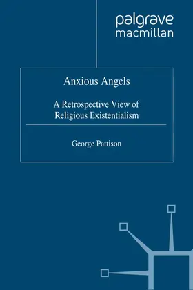 Pattison |  Anxious Angels | Buch |  Sack Fachmedien
