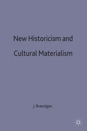 Brannigan |  New Historicism and Cultural Materialism | Buch |  Sack Fachmedien