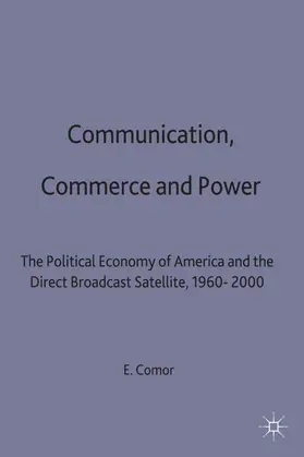 Comor |  Communication, Commerce and Power | Buch |  Sack Fachmedien