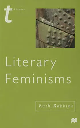 Robbins |  Literary Feminisms | Buch |  Sack Fachmedien