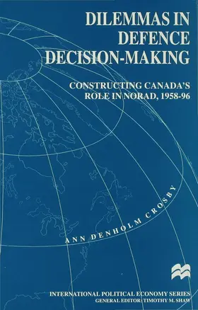 Crosby |  Dilemmas in Defence Decision-Making | Buch |  Sack Fachmedien