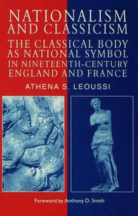 Leoussi |  Nationalism and Classicism | Buch |  Sack Fachmedien