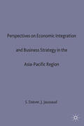 Dzever / Jaussaud |  Perspectives on Economic Integration and Business Strategy in the Asia-Pacific Region | Buch |  Sack Fachmedien