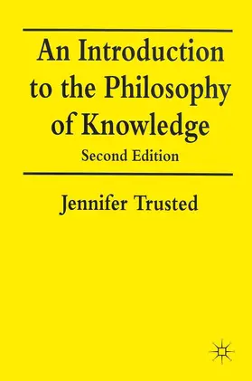 Trusted |  An Introduction to the Philosophy of Knowledge | Buch |  Sack Fachmedien