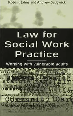 Johns / Sedgwick |  Law for Social Work Practice | Buch |  Sack Fachmedien