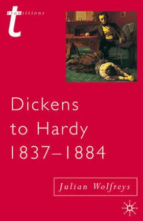 Wolfreys |  Dickens to Hardy 1837-1884 | Buch |  Sack Fachmedien