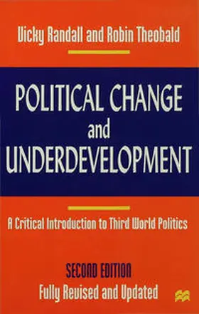 Randall / Theobald |  Political Change and Underdevelopment | Buch |  Sack Fachmedien