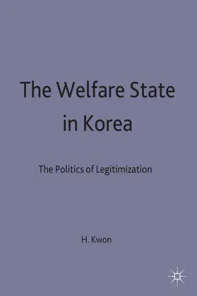 Kwon |  The Welfare State in Korea | Buch |  Sack Fachmedien