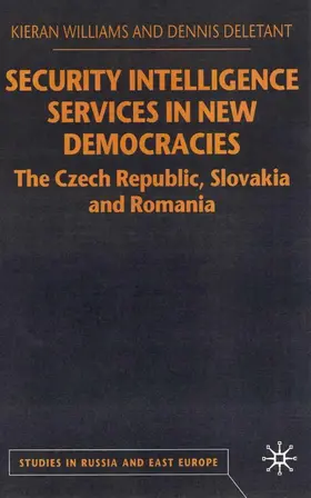 Williams / Deletant |  Security Intelligence Services in New Democracies | Buch |  Sack Fachmedien