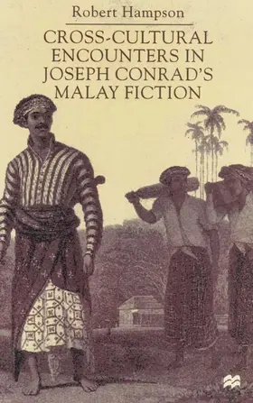 Hampson |  Cross-Cultural Encounters in Joseph Conrad's Malay Fiction | Buch |  Sack Fachmedien