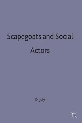 Joly |  Scapegoats and Social Actors | Buch |  Sack Fachmedien