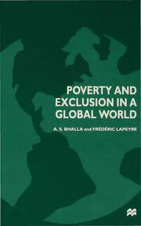 Bhalla / Lapeyre |  Poverty and Exclusion in a Global World | Buch |  Sack Fachmedien