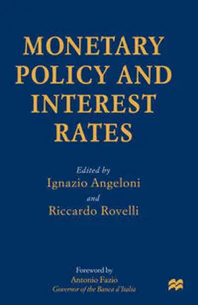 Rovelli / Angeloni |  Monetary Policy and Interest Rates | Buch |  Sack Fachmedien