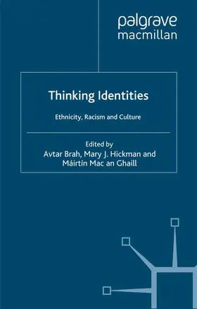Brah / Ghaill / Hickman |  Thinking Identities | Buch |  Sack Fachmedien