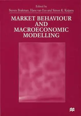Kuipers / Brakman / Van Ees |  Market Behaviour and Macroeconomic Modelling | Buch |  Sack Fachmedien