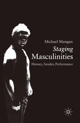 Mangan |  Staging Masculinities | Buch |  Sack Fachmedien