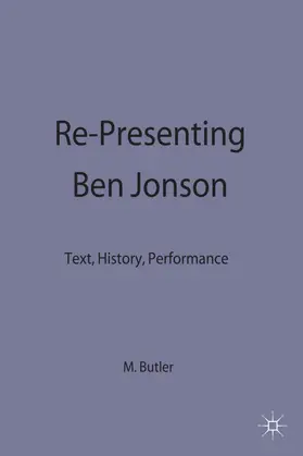 Butler |  Re-Presenting Ben Johnson | Buch |  Sack Fachmedien
