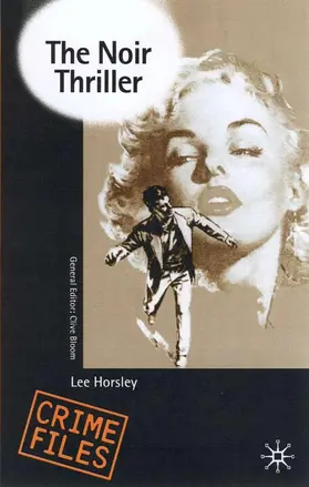 Horsley |  The Noir Thriller | Buch |  Sack Fachmedien