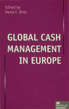 Birks | Global Cash Management in Europe | Buch | sack.de