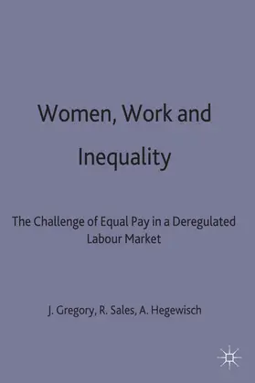 Gregory / Sales / Hegewisch |  Women, Work and Inequality | Buch |  Sack Fachmedien