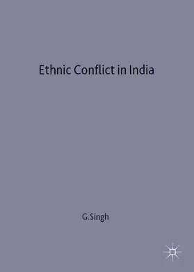 Singh | Ethnic Conflict in India | Buch | 978-0-333-72109-4 | www.sack.de