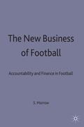 Morrow |  The New Business of Football | Buch |  Sack Fachmedien