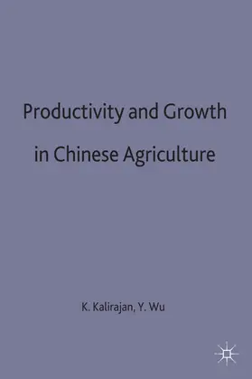 Wu / Kalirajan |  Productivity and Growth in Chinese Agriculture | Buch |  Sack Fachmedien
