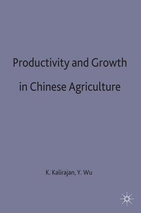 Wu / Kalirajan | Productivity and Growth in Chinese Agriculture | Buch | 978-0-333-72470-5 | sack.de