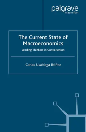Usabiaga-Ibánez | The Current State of Macroeconomics | Buch | 978-0-333-72532-0 | sack.de