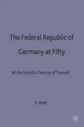 Merkl |  The Federal Republic of Germany at Fifty | Buch |  Sack Fachmedien