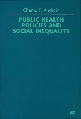 Andrain |  Public Health Policies and Social Inequality | Buch |  Sack Fachmedien
