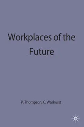 Thopmspn / Warhurst |  Workplaces of the Future | Buch |  Sack Fachmedien