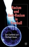 Garland / Rowe |  Racism and Anti-Racism in Football | Buch |  Sack Fachmedien