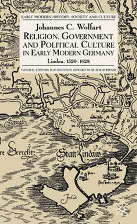 Wolfart |  Religion, Government and Political Culture in Early Modern Germany | Buch |  Sack Fachmedien