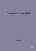 Wunder |  Economics of Deforestation | Buch |  Sack Fachmedien