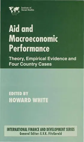 White | Aid and Macroeconomic Performance | Buch | 978-0-333-73160-4 | sack.de
