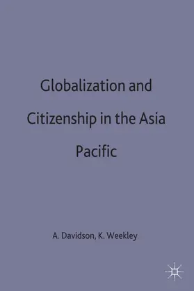 Davidson / Weekley |  Globalization and Citizenship in the Asia-Pacific | Buch |  Sack Fachmedien