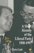 Cook |  A Short History of the Liberal Party 1900-1997 | Buch |  Sack Fachmedien