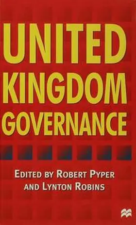 Pyper / Robins |  United Kingdom Governance | Buch |  Sack Fachmedien