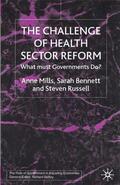 Mills / Bennett / Russell |  The Challenge of Health Sector Reform | Buch |  Sack Fachmedien