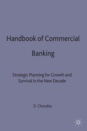 Chorafas | Handbook of Commercial Banking | Buch | 978-0-333-73624-1 | sack.de