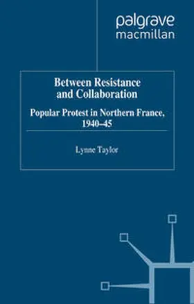 Taylor |  Between Resistance and Collabration | Buch |  Sack Fachmedien