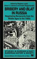 Lovell / Rogachevskii / Ledeneva |  Bribery and Blat in Russia | Buch |  Sack Fachmedien
