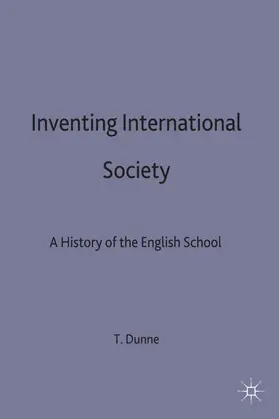 Dunne |  Inventing International Society | Buch |  Sack Fachmedien