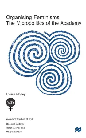 Morley |  Organising Feminisms | Buch |  Sack Fachmedien