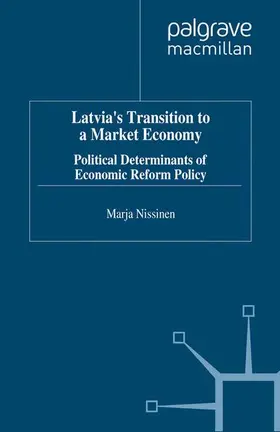 Nissinen | Latvia's Transition to a Market Economy | Buch | 978-0-333-73942-6 | sack.de