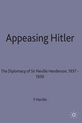 Neville |  Appeasing Hitler | Buch |  Sack Fachmedien
