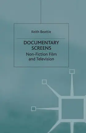 Beattie |  Documentary Screens | Buch |  Sack Fachmedien