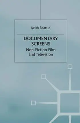 Beattie |  Documentary Screens | Buch |  Sack Fachmedien